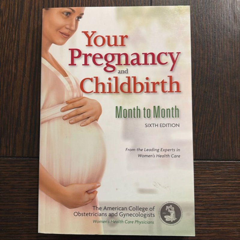 Your Pregnancy and Childbirth