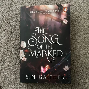 The Song of the Marked