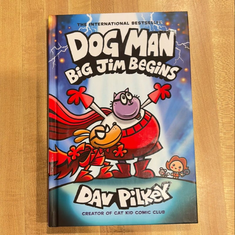 Dog Man: Big Jim Begins: a Graphic Novel (Dog Man #13): from the Creator of Captain Underpants