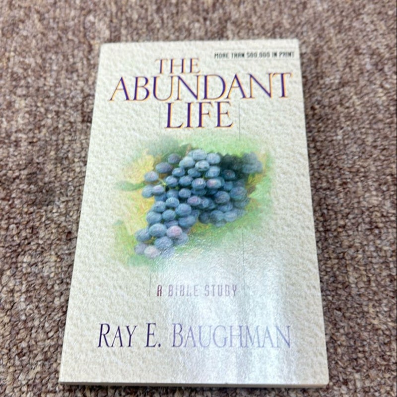 The Abundant Life