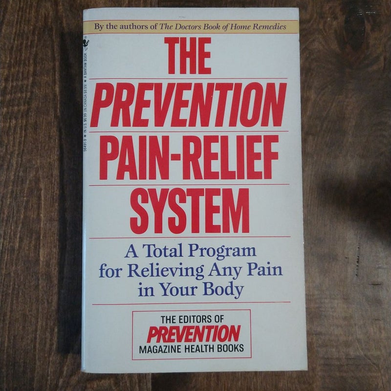 The Prevention Pain-Relief System 