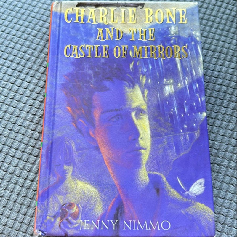 Charlie Bone and the Castle of Mirrors: Book #4