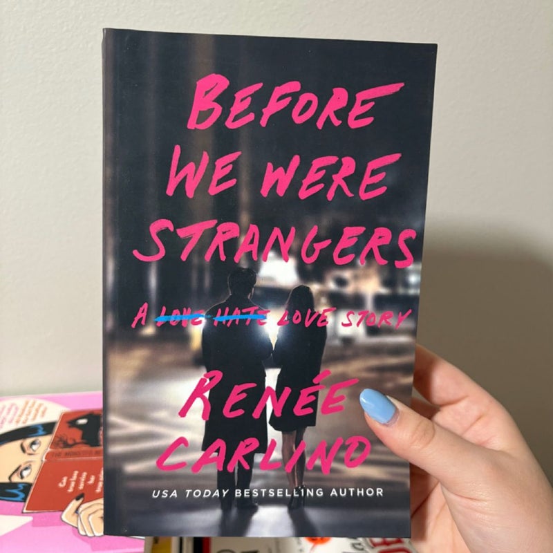 Before We Were Strangers