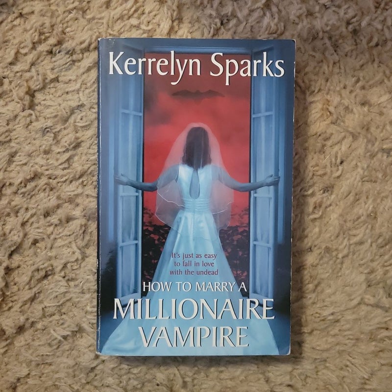 How to Marry a Millionaire Vampire