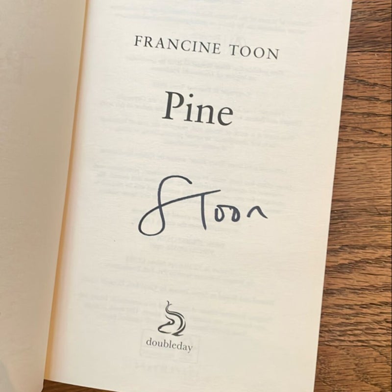 Pine (Signed by Author)