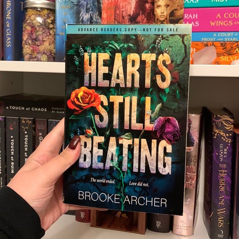 Hearts still beating *advanced readers copy*