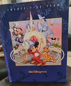 Walt Disney World Twenty Five 25 Years Hardcover Souvenir Picture Book 1996