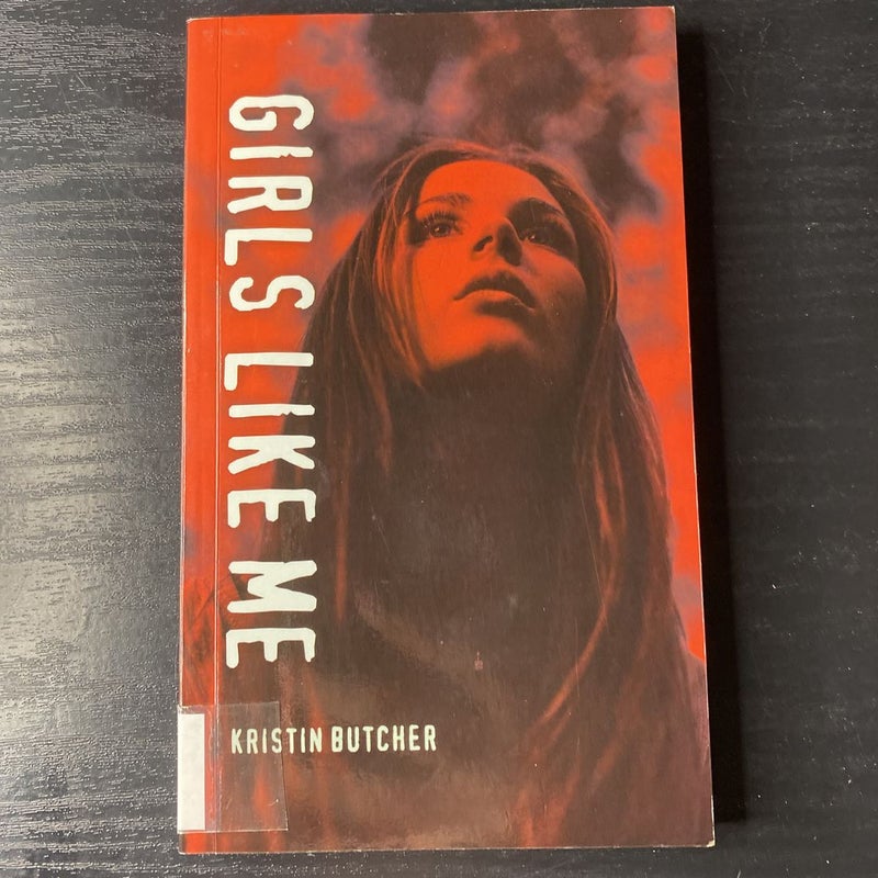 Girls Like Me