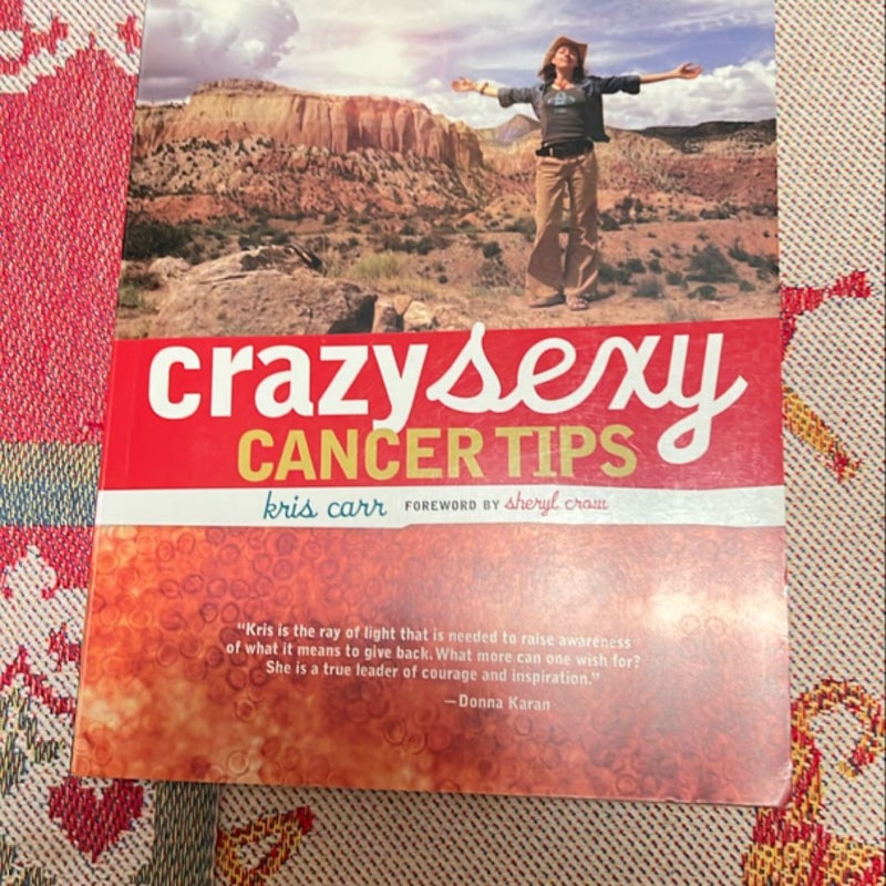 Crazy Sexy Cancer Tips