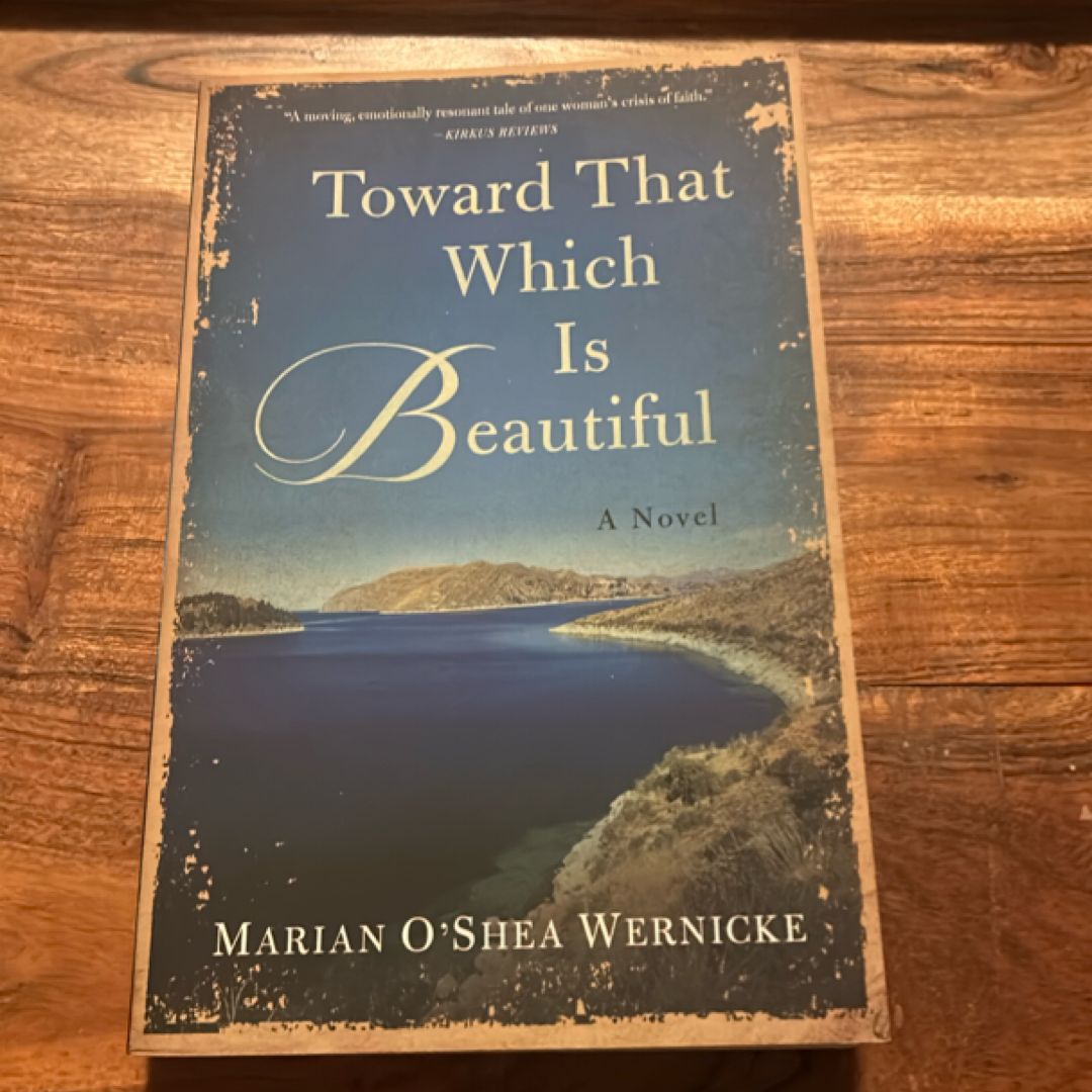 Toward That Which Is Beautiful