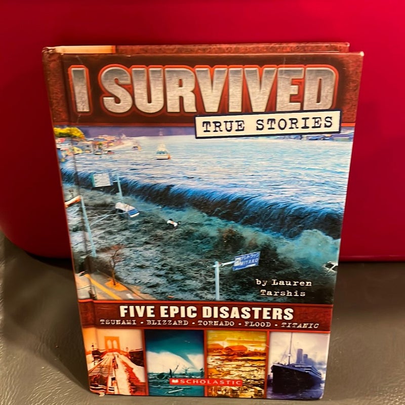 I Survived…True Stories