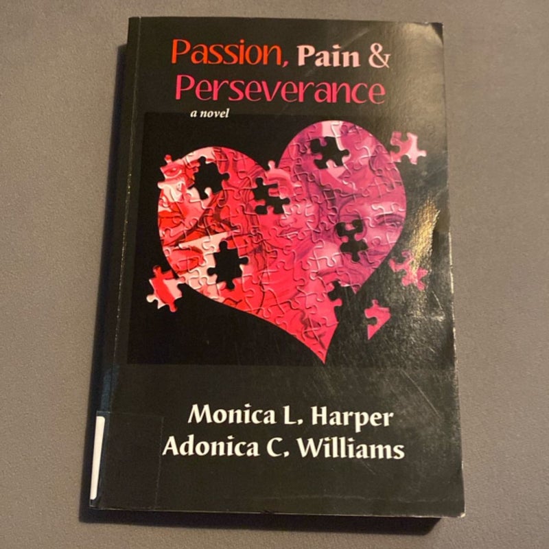 Passion Pain Perseverance