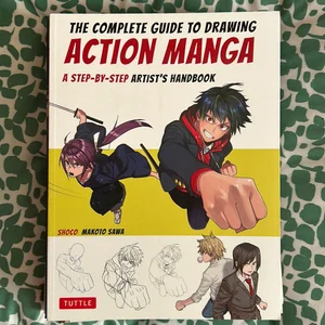 The Complete Guide to Drawing Action Manga