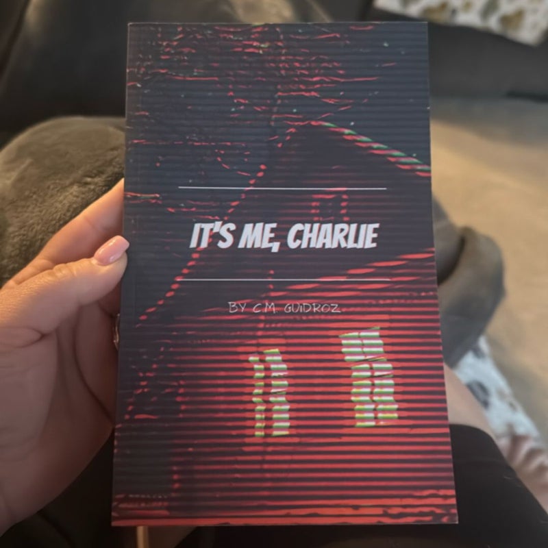 It’s Me, Charlie 