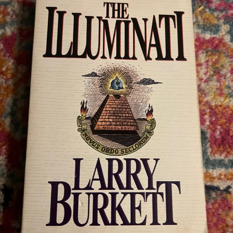 The Illuminati by Burkett, Larry Trade PB VG