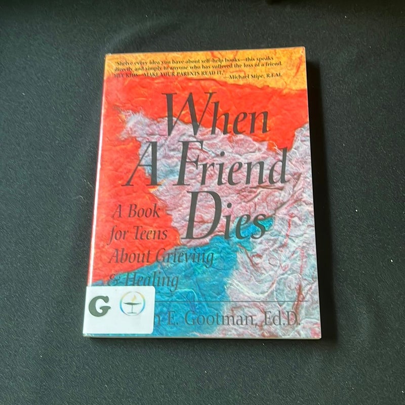 When a Friend Dies