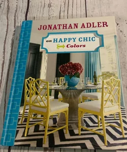 Jonathan Adler on Happy Chic Colors