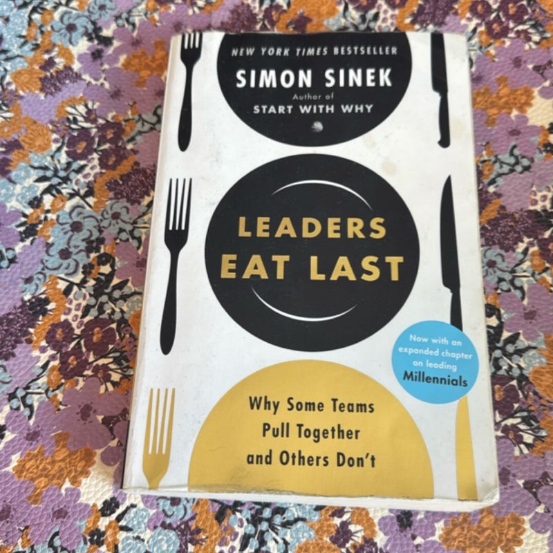 Leaders Eat Last