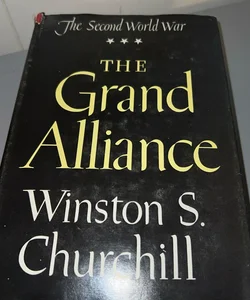 The Grand Alliance Hardcover by Winston S Churchill Vintage 1950 With Jacket