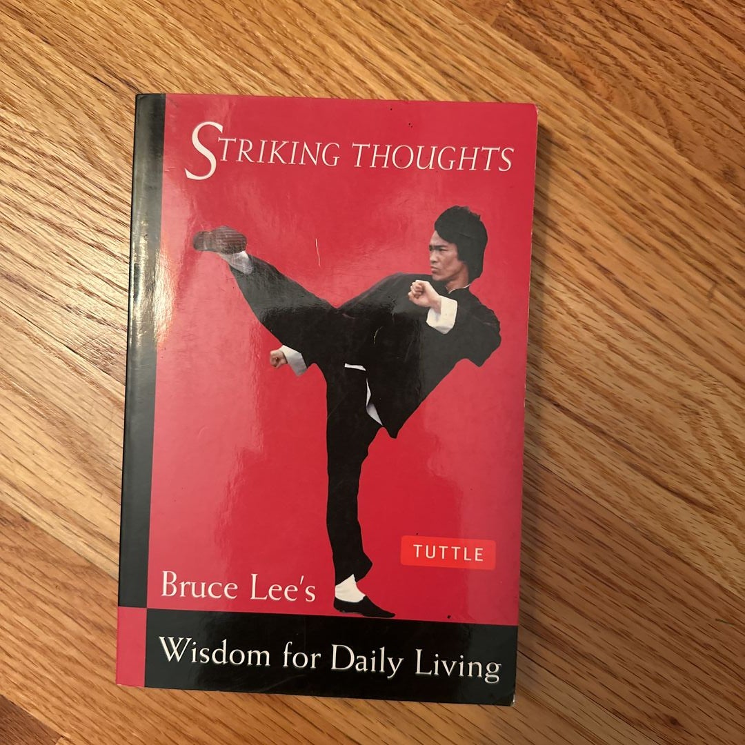 Bruce Lee Striking Thoughts