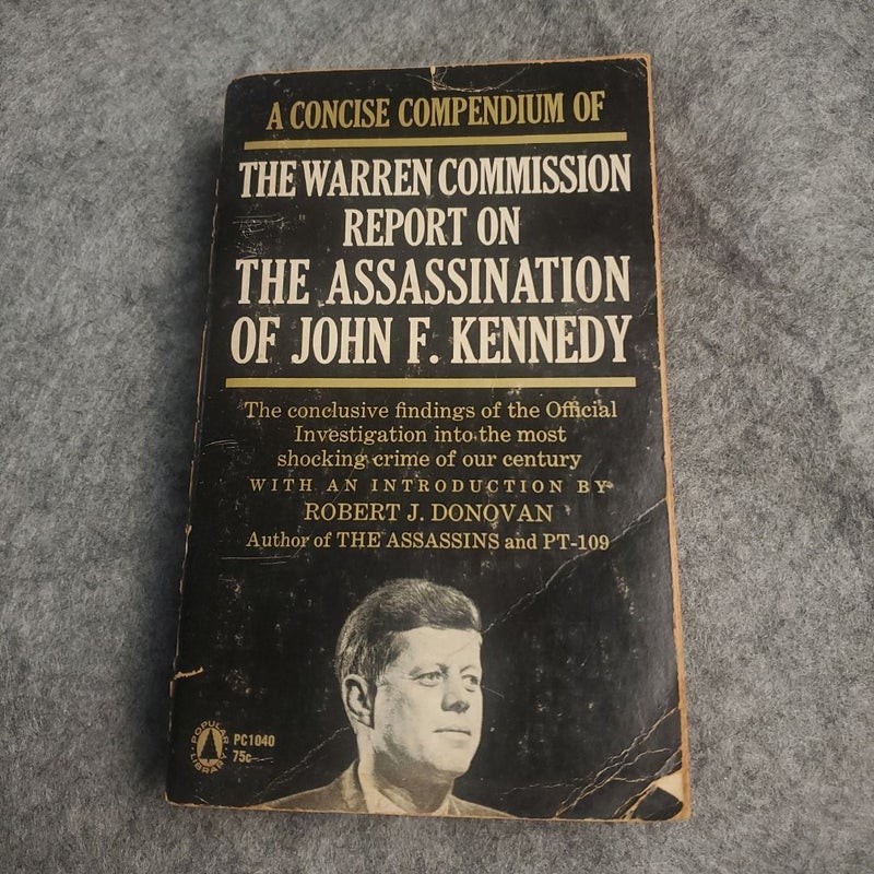 The Warren Commission Report on The Assassination of John F. Kennedy