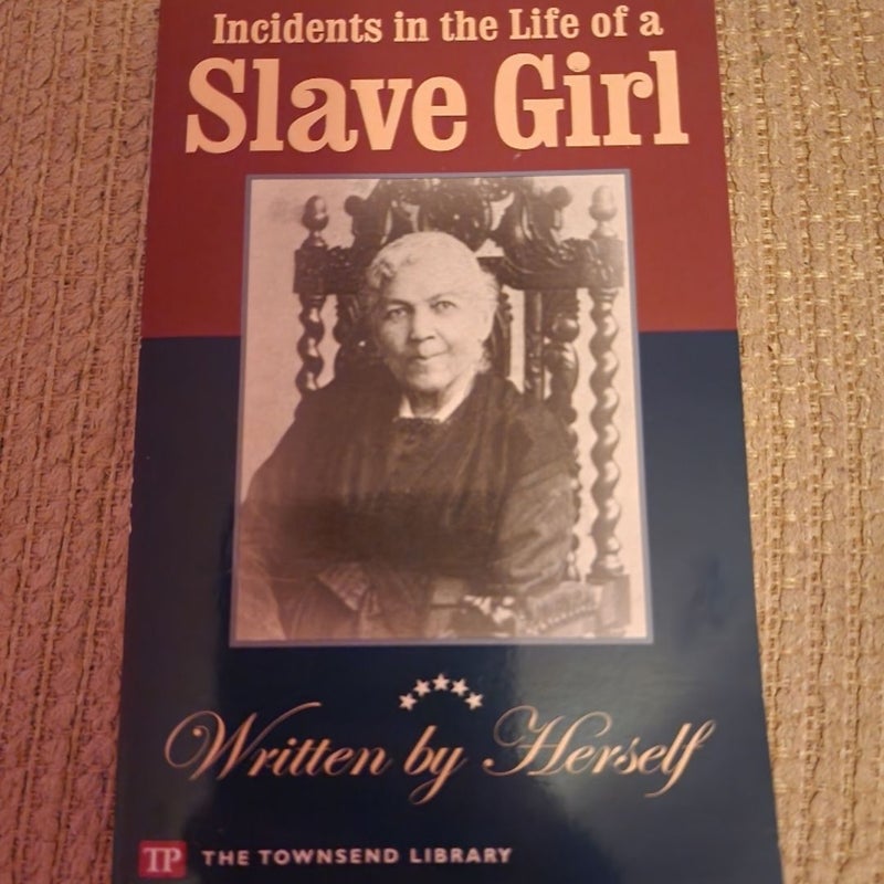 Incidents in the Life of a Slave Girl