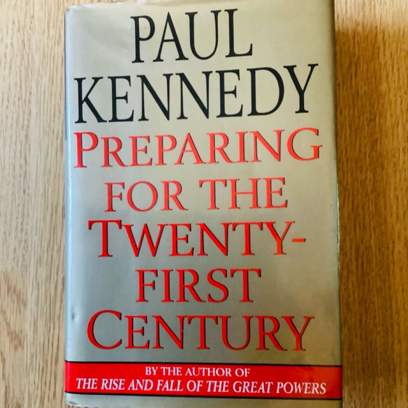 Preparing for the Twenty-First Century