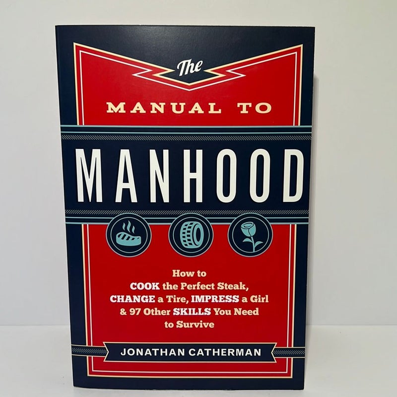 *NEW!!! The Manual to Manhood