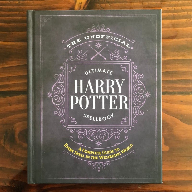 The Unofficial Ultimate Harry Potter Spellbook