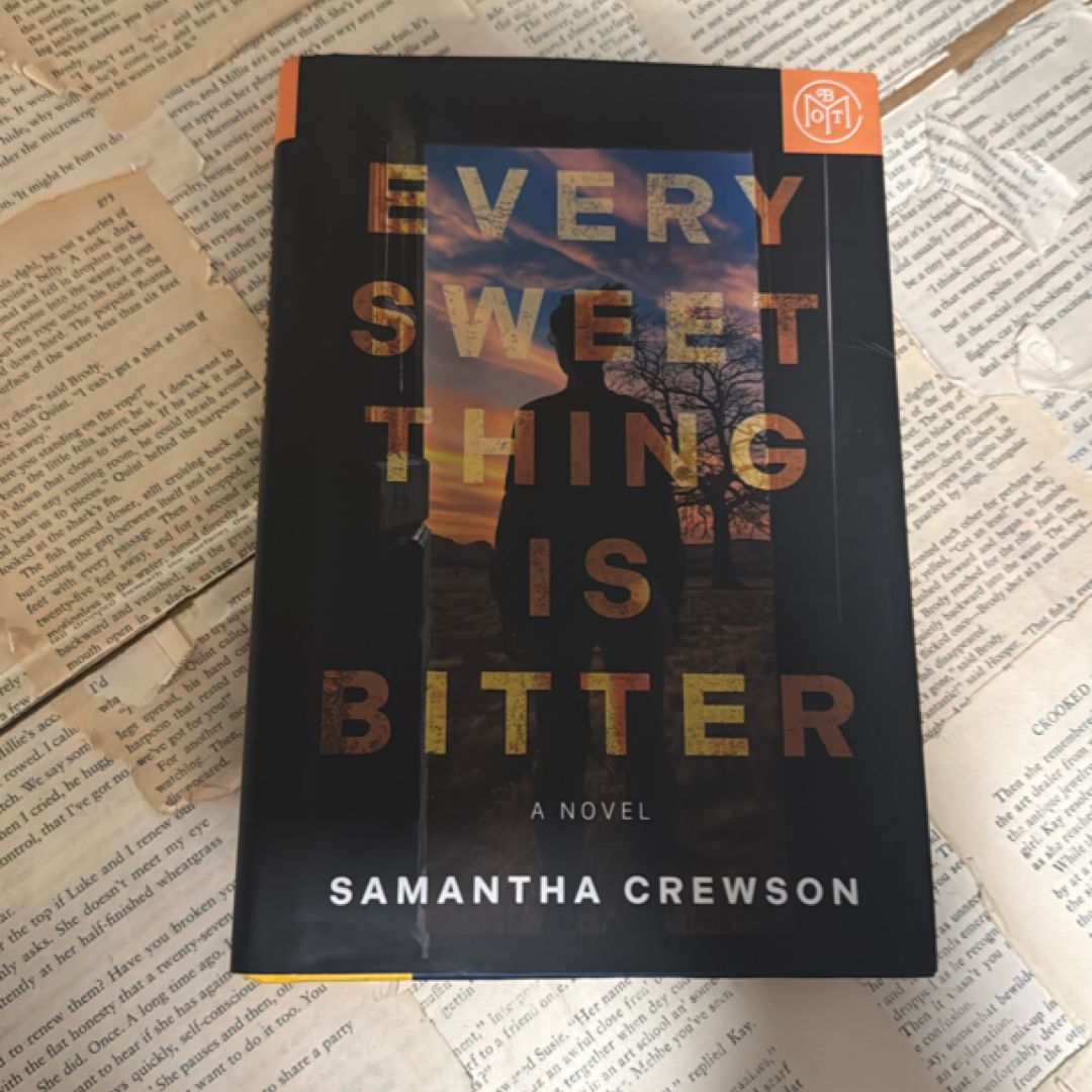 Every Sweet Thing Is Bitter