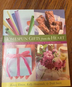 Homespun Gifts from the Heart