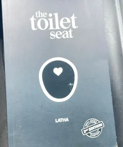 The Toilet Seat