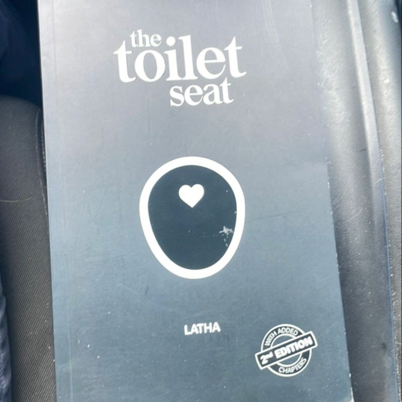 The Toilet Seat