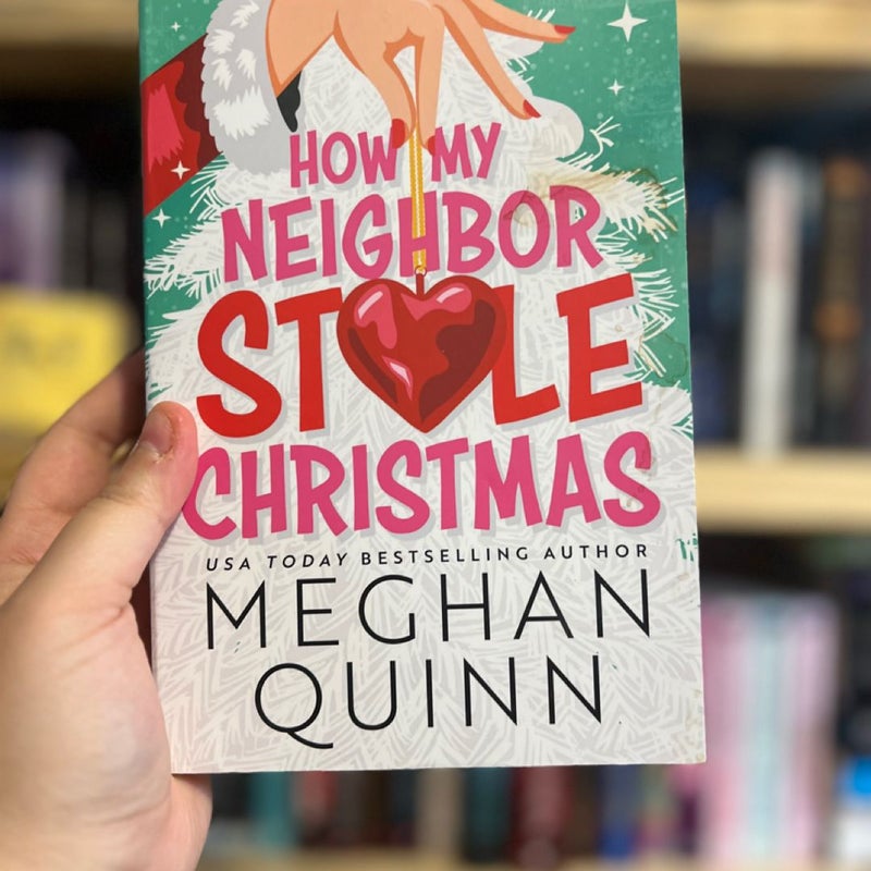 How My Neighbor Stole Christmas