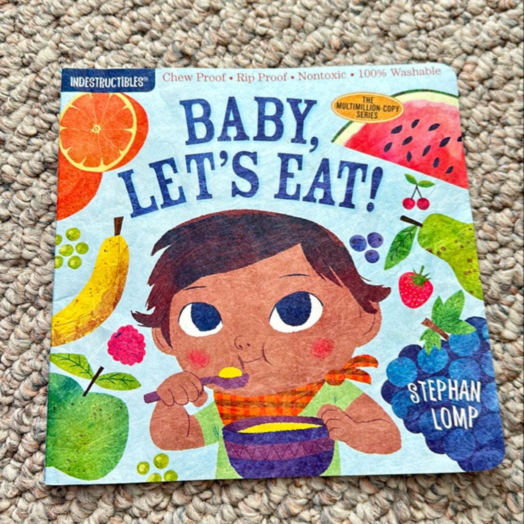 Indestructibles: Baby, Let's Eat!