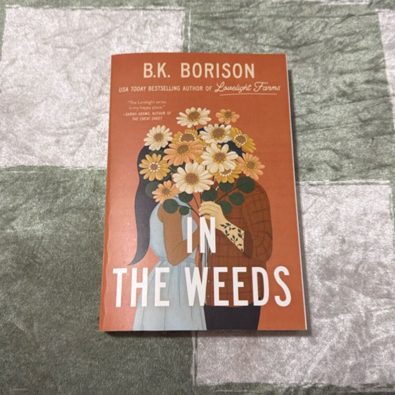 In the Weeds