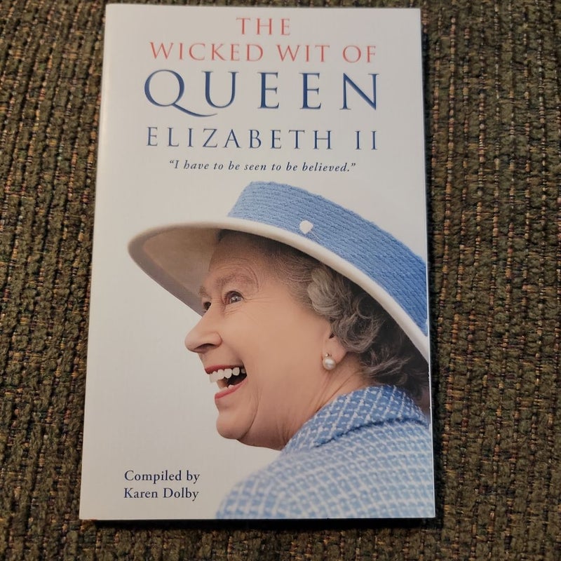 The Wicked Wit of Queen Elizabeth II