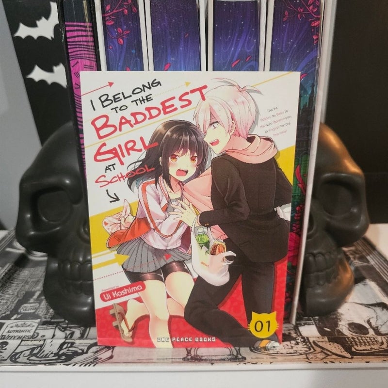 I Belong to the Baddest Girl at School Volume 01