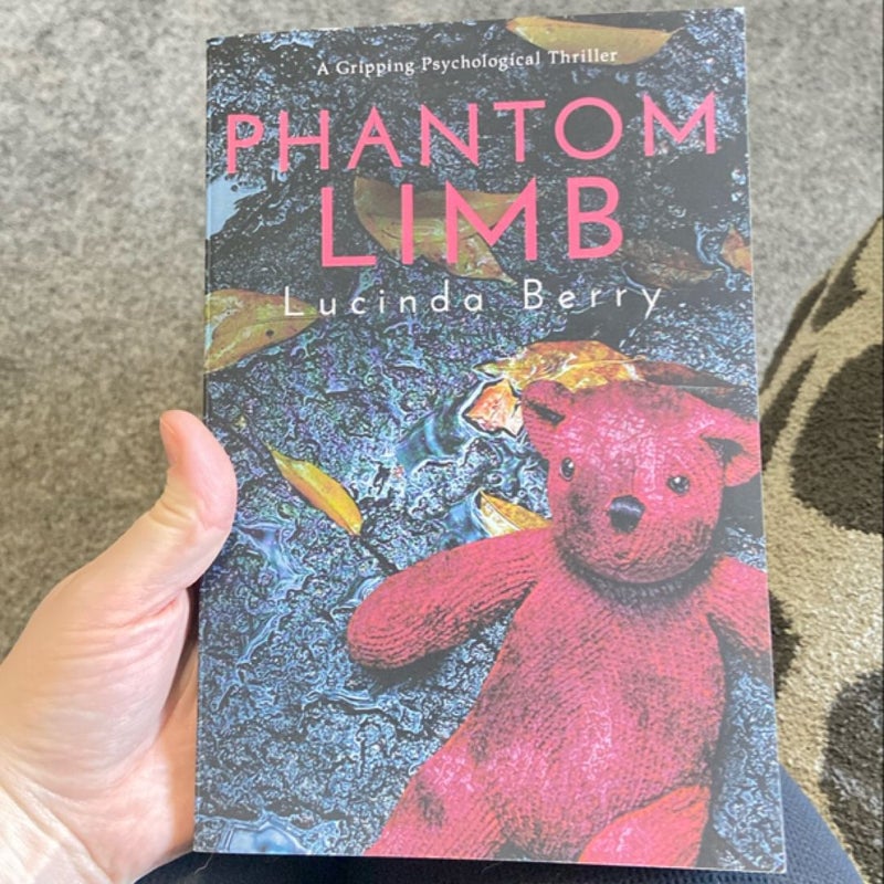 Phantom Limb: a Gripping Psychological Thriller