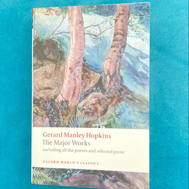 Gerard Manley Hopkins: the Major Works