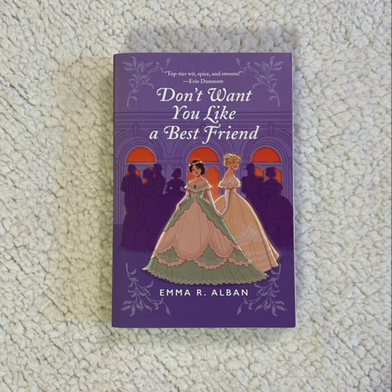 Don't Want You Like a Best Friend