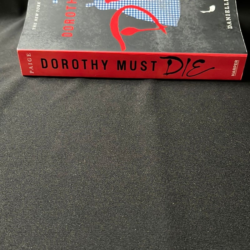 Dorothy Must Die