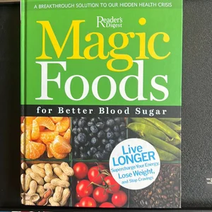 Magic Foods for Better Blood Sugar