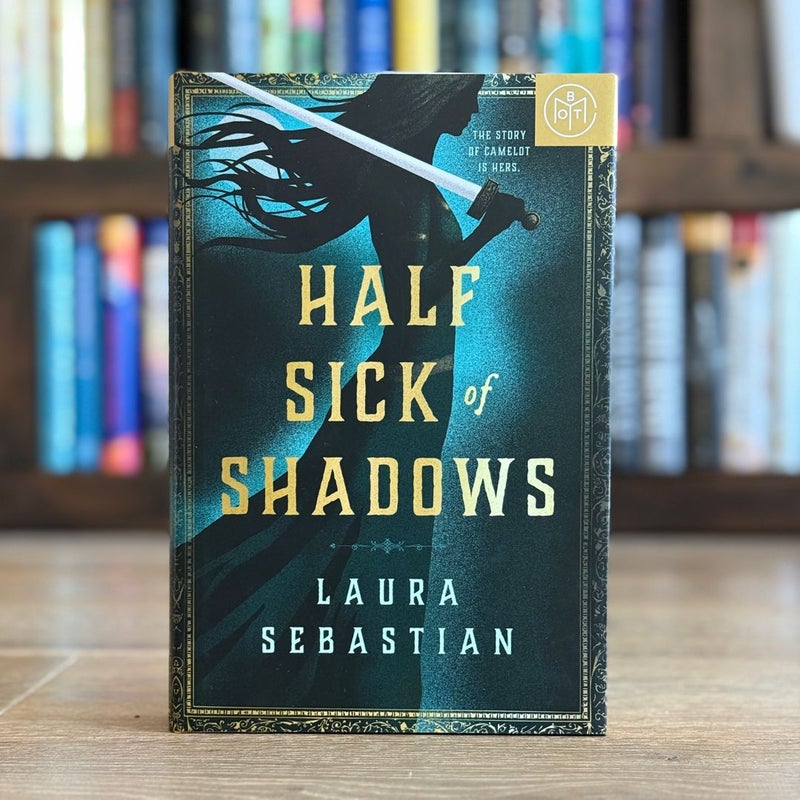 Half Sick of Shadows