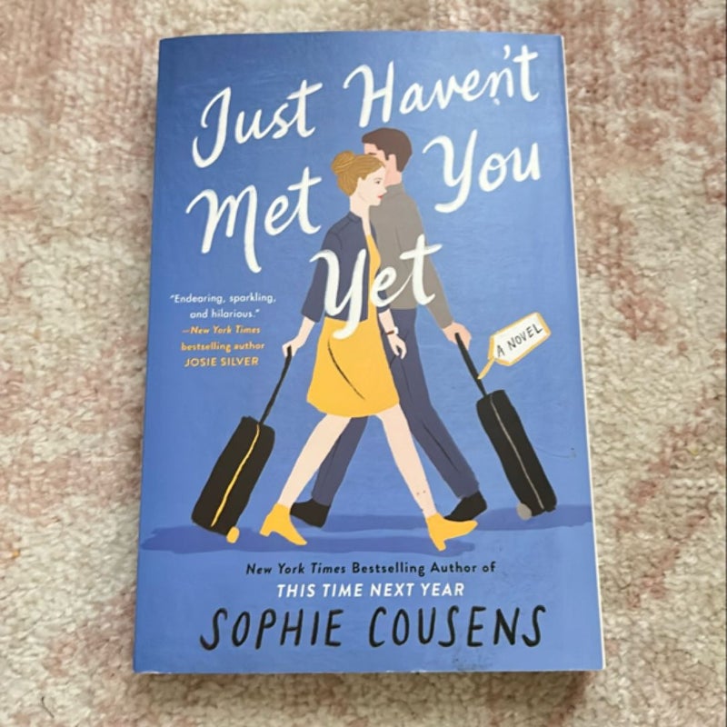 Just Haven't Met You Yet