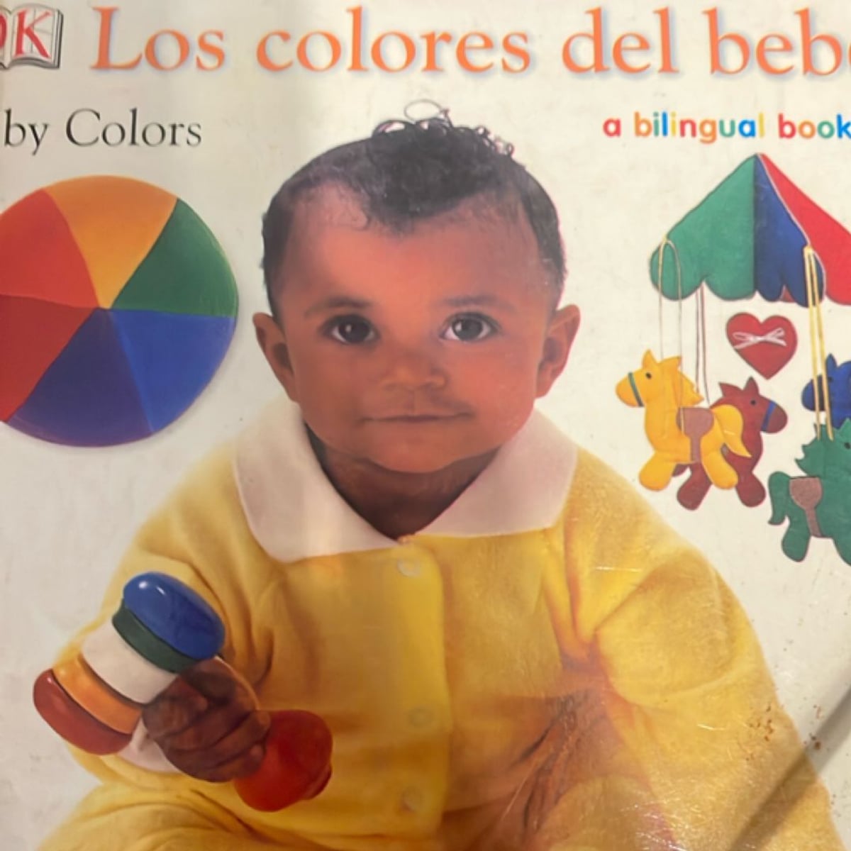 Colores de Bebe/Baby Colors by Dorling Kindersley Publishing Staff