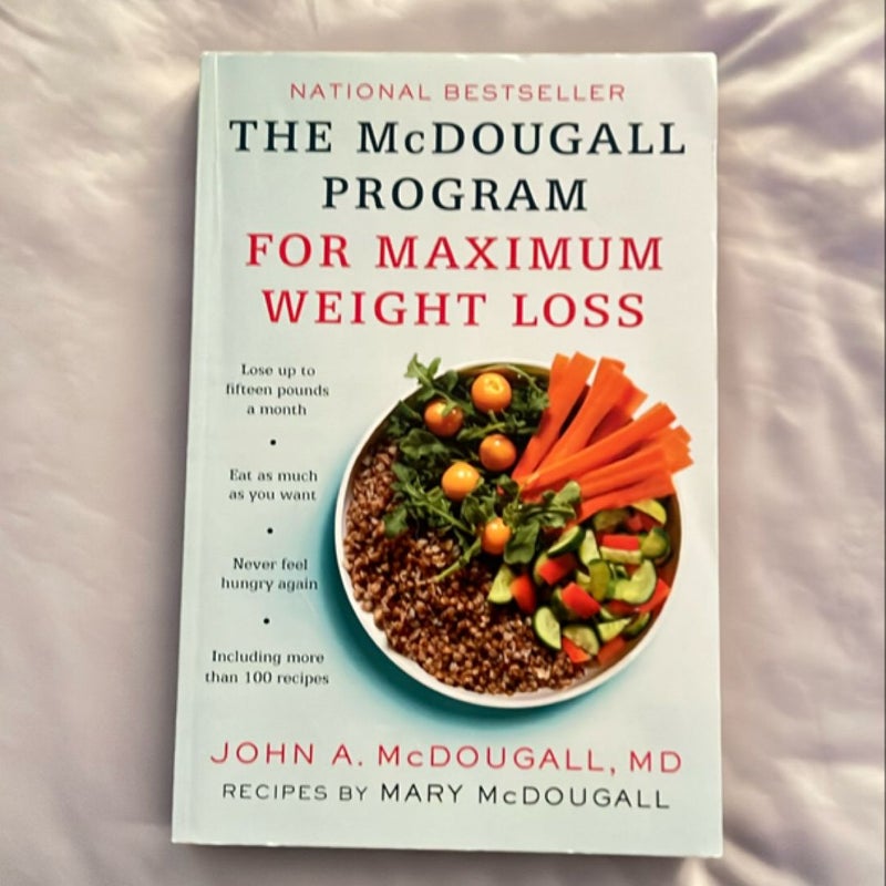 The Mcdougall Program for Maximum Weight Loss