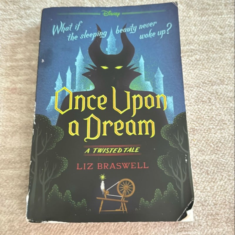 Once upon a Dream