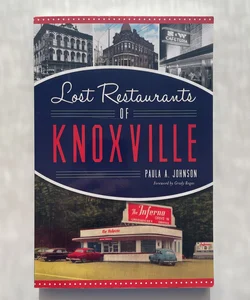 Lost Restaurants of Knoxville