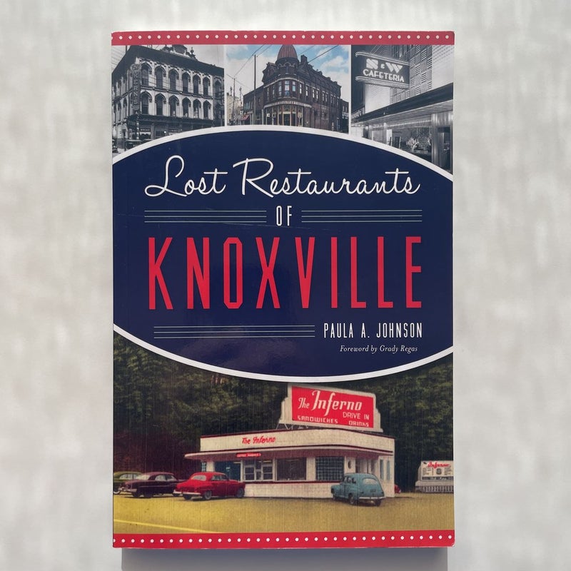 Lost Restaurants of Knoxville